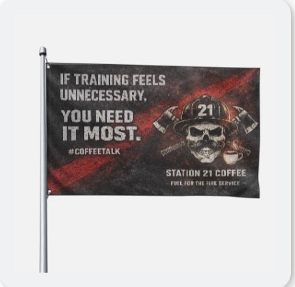 5x7 Flag If training feels unnecessary, you needed most.